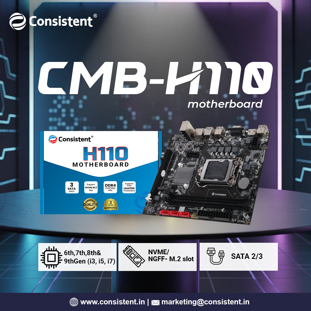 Consistent H-110 Motherboard 6th,7th,8th & 9th Gen i3, i5, i7, DDR4 Slots for RAM , with NVME/NFGG Slot, Motherboard with Sound Card, SATA III, 3 Years Warranty