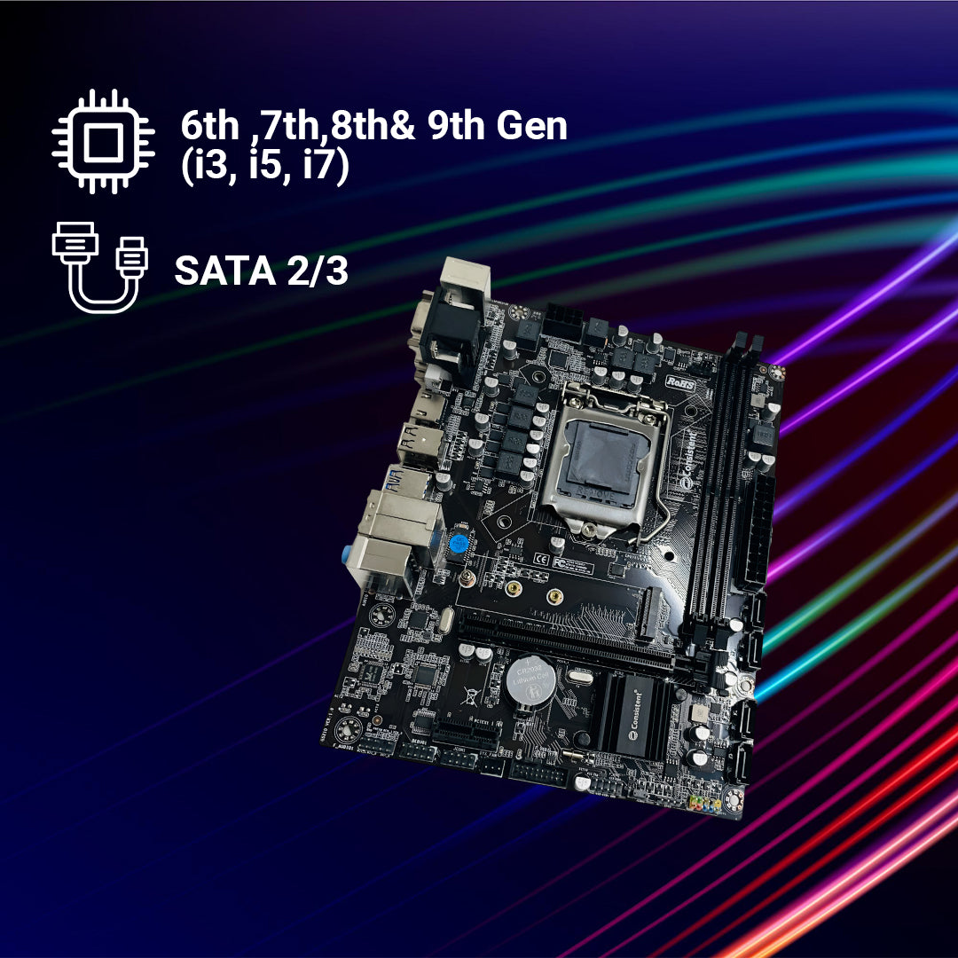 Consistent H-310C Motherboard 6th, 7th, 8th & 9th Gen i3, i5, i7