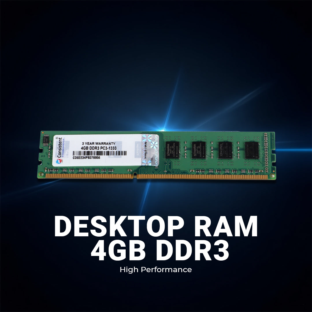 Consistent 4GB DDR3 Desktop RAM,1333MHz 'Reduce power consumption by up to 40% and extend battery life 3 Years Replacement Warranty