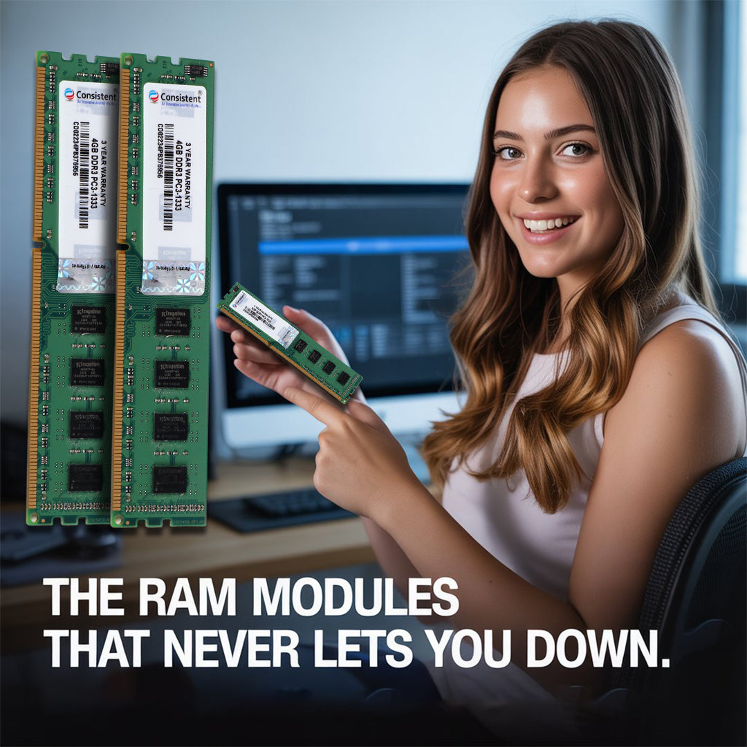 Consistent 4GB DDR3 Desktop RAM,1333MHz 'Reduce power consumption by up to 40% and extend battery life 3 Years Replacement Warranty